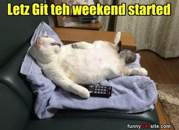 Get The Weekend Started